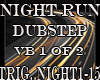 Night Run DubMix PT1