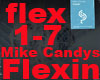 Mike Candys -  Flexin