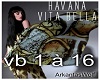 Havana - Vita Bella