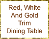 Red n White Dining Table