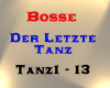 Bosse - Der letzte Tanz