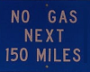 No Gas -Sign-