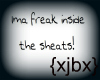 {xjbx}freak in sheats