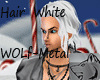 Hair White Wolf-Metal