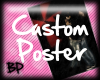 [BP] Custom Poster