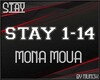 MONA MOUA Stay