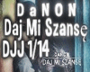 DaNON - Daj Mi Szansę