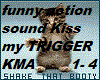 Funny action  kiss my