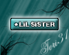 T31 ~ VIP Lil' Sister