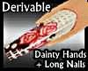 Dainty Hands +LongNails