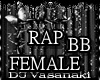 = Rap  Female -BB Dance