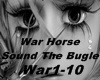 War Horse - Sound The Bu