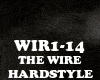 HARDSTYLE - THE WIRE