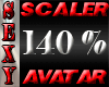 K! SCALER 140% AVATAR