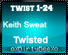 Keith Sweat: Twisted