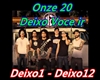 Onze 20 - Deixo Voce ir