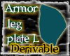 Armor leg plate L deriv