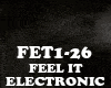 ELECTRONIC-FEEL IT