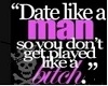 Date Like A Man