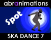 Ska Dance 7 Spot