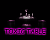 Toxic Table