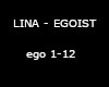 LINA - EGOIST