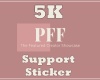 PFF 5K support sticker