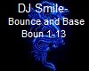 DJ Smile-Bounce and Base