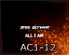 ALL I AM