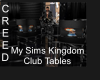 My SimsKingdomClubTables