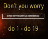 don't you worry