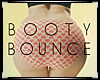 *C Booty Bounce