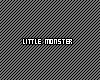  LG  LITTLE MONSTER