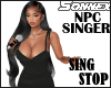 SINGER NPC ANIMATGED