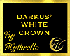 DARKUS' WHITE CROWN