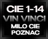 Vin Vinci Milo Cie
