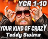 YOUR KIND OF CRAZY