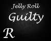 Guilty - Jelly Roll