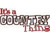 its a country  thing
