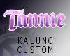 TANNIE KALUNG CUSTOM