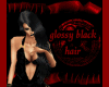 Glossy Black Hair