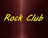 Rock Club Sign