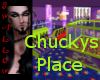 !S Chuckys Place