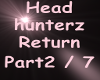 Headhunterz Return Part2