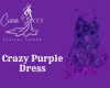 Crazy Purple Dress