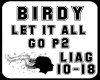Birdy-liag (p2)