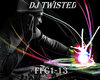 DJTWISTED-FULL FORCE
