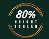 M! 80% HEIGHT SCALER