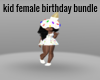 Kid Birthday Bundle