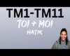 Toi + Moi Hatik Partie 1